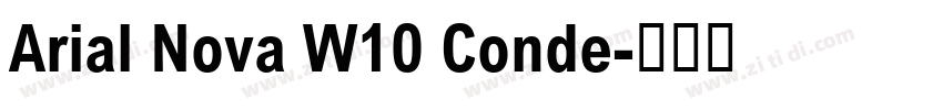 Arial Nova W10 Conde字体转换 Arial Nova W10 Conde字体转换